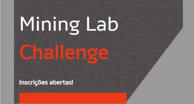 Inscrições prorrogadas para o Mining Lab Challenge 2021
