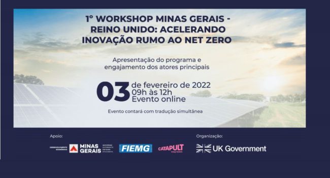 Inscrições abertas para o 1º Workshop MG-Reino Unido: Acelerando Inovação Rumo ao Net Zero