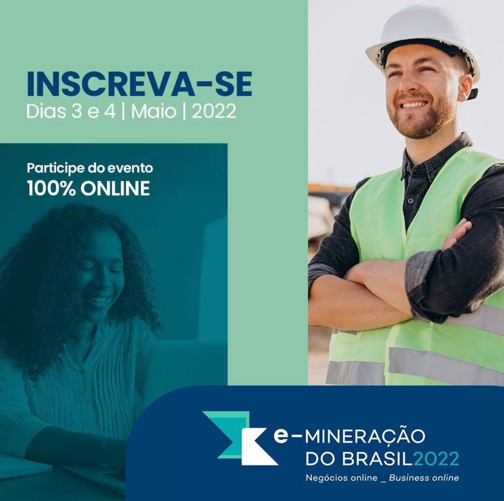 Venha fazer negócios com a Mineração: inscrições abertas para o e-MINERAÇÃO DO BRASIL 2022
