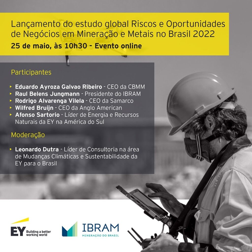 EY e IBRAM lançarão estudo sobre Riscos e Oportunidades de Negócios em Mineração e Metais no Brasil