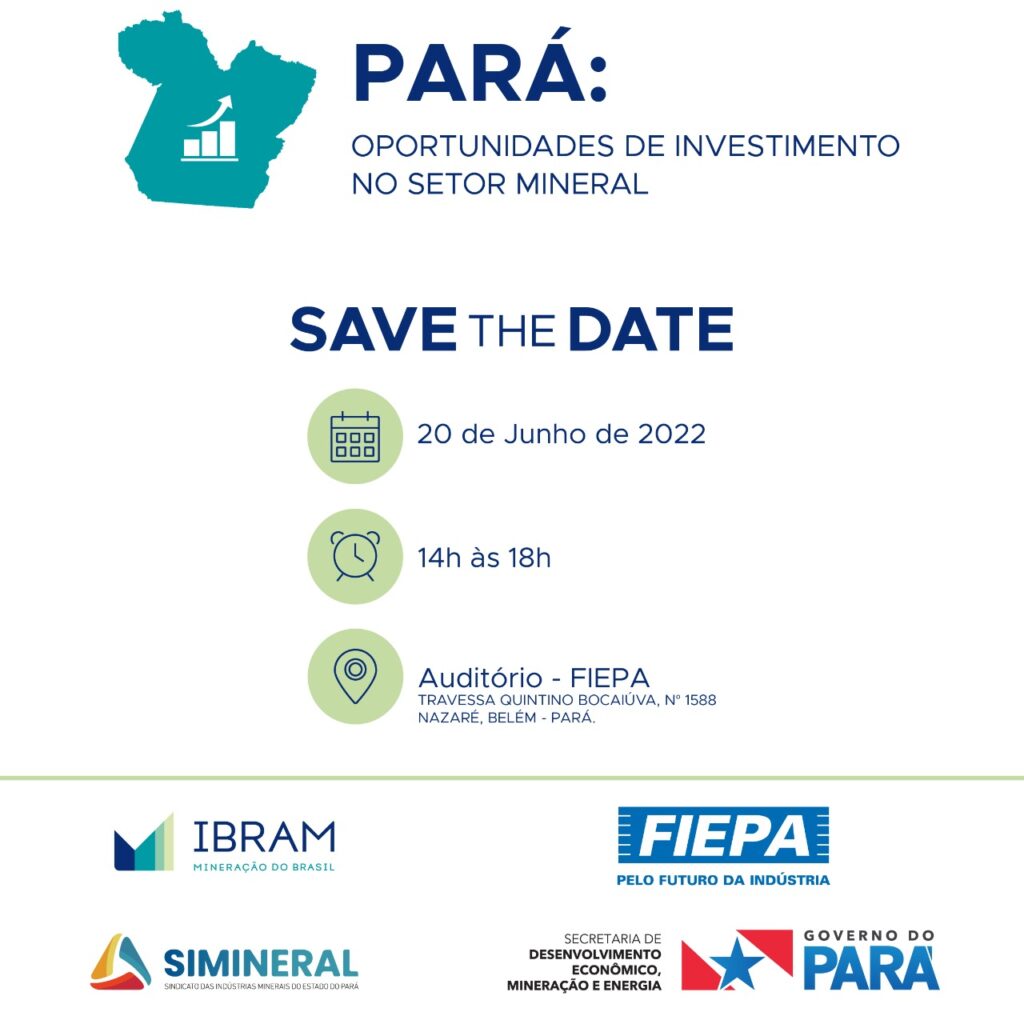Evento em 20/6, em Belém, debaterá oportunidades de investimentos na mineração