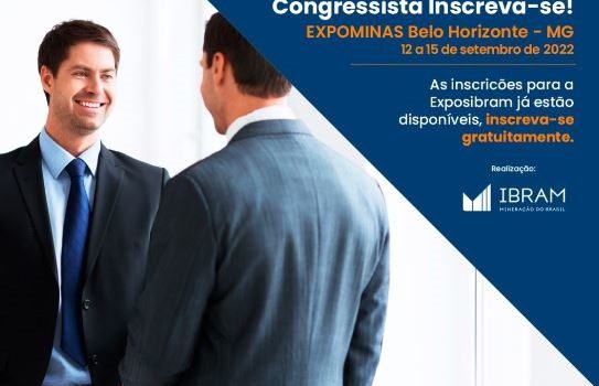 EXPOSIBRAM 2022: congresso debate rede de investimentos para projetos de mineração