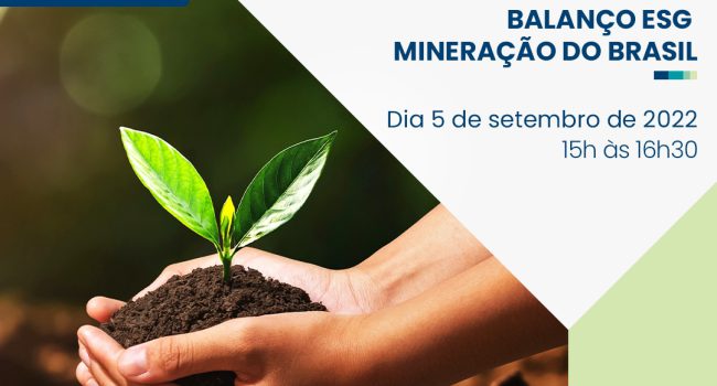 Participe do webinar Balanço ESG da Mineração do Brasil no dia 5/9