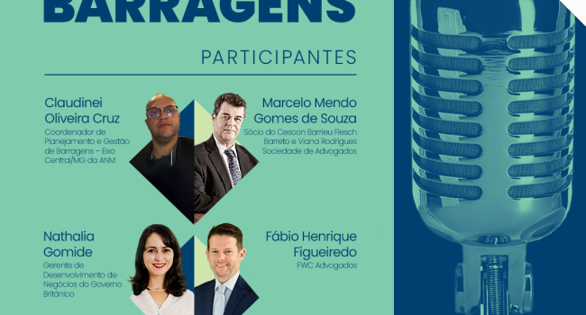 A Nova Regulamentação de Barragens da ANM é tema do PodMinerar lançado nesta terça-feira 