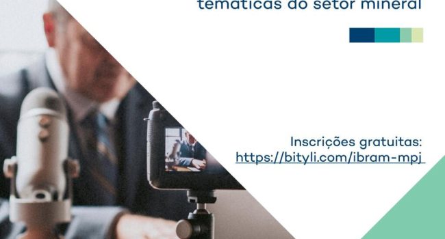 IBRAM lança 2ª etapa do curso “Mineração para Jornalistas”