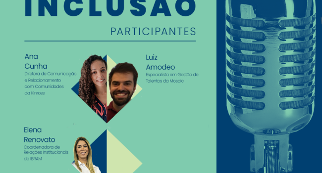 Diversidade e Inclusão é o tema do PodMinerar lançado nesta terça-feira