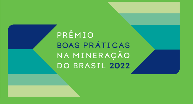 IBRAM divulga finalistas do Prêmio Boas Práticas na Mineração do Brasil 2022