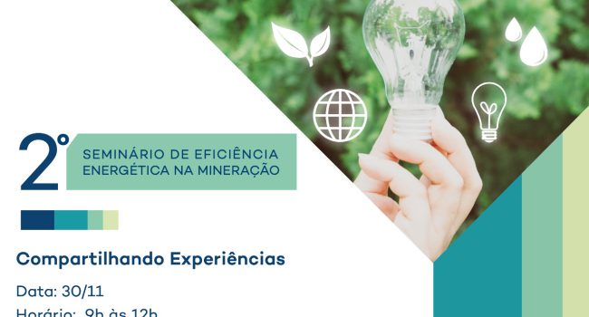 Setor mineral compartilha boas práticas sobre eficiência energética em seminário no próximo dia 30
