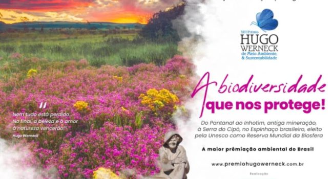 Termina amanhã o prazo de inscrição para o “Prêmio Hugo Werneck de Meio Ambiente & Sustentabilidade”