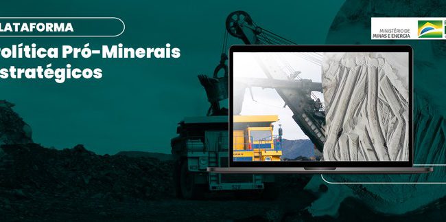 MME lança plataforma para acesso a projetos na Política Pró-Minerais Estratégicos