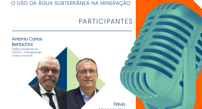 O uso da água subterrânea na mineração é tema do PodMinerar desta terça-feira