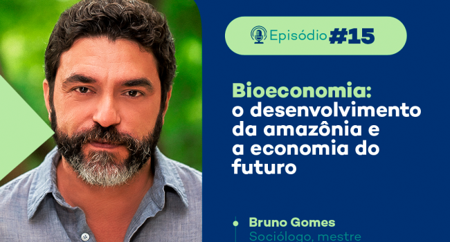 Bioeconomia como estratégia de desenvolvimento da Amazônia é tema do PodMinerar desta  3ª feira