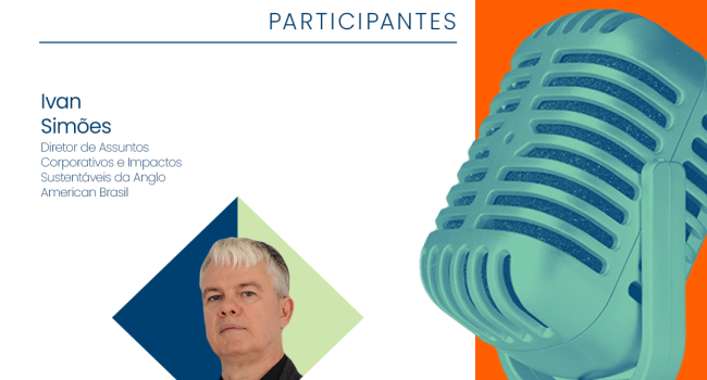 PodMinerar desta 3ª feira é sobre os avanços da Agenda ESG da Mineração do Brasil 