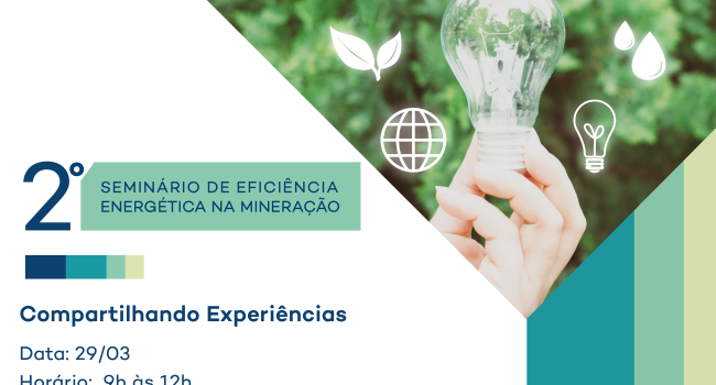 Setor mineral compartilha boas práticas sobre consumo de energia em seminário no próximo dia 29