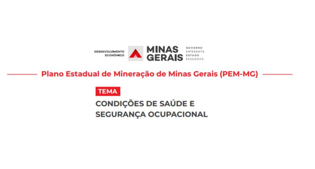 IBRAM debate Saúde e Segurança Ocupacional no 6º Workshop do Plano Estadual de Mineração-MG