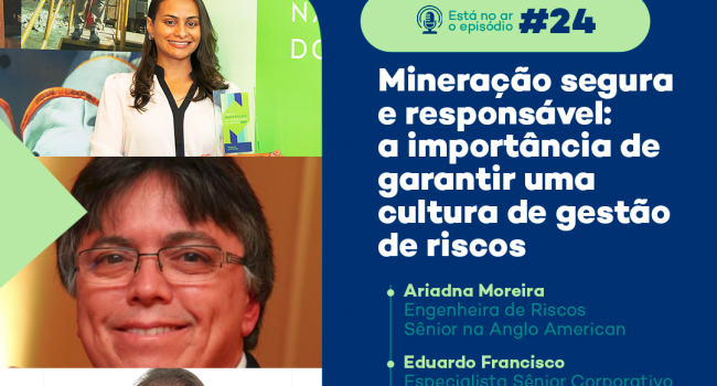 PodMinerar debate cultura de gestão de riscos 