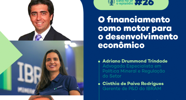 PodMinerar debate financiamento como motor para o desenvolvimento econômico