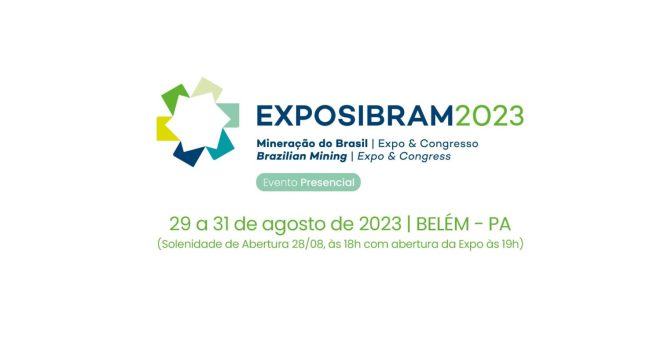 EXPOSIBRAM 2023: Belém recebe maior evento da mineração do Brasil