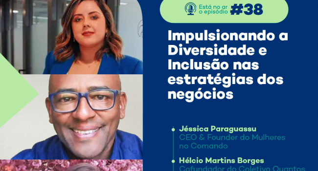 PodMinerar debate diversidade e inclusão nas estratégias de negócios