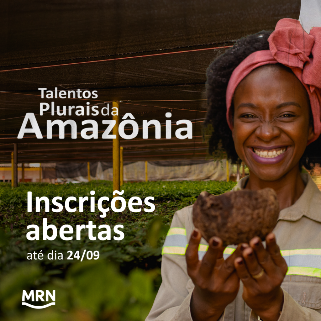 MRN abre inscrições para o Programa de Trainee “Talentos Plurais da Amazônia”