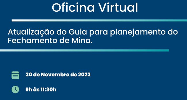 IBRAM realiza 2ª oficina para atualização do guia de planejamento do fechamento de mina