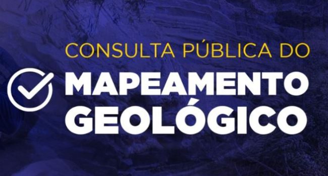 Serviço Geológico do Brasil abre consulta pública para setor mineral opinar sobre mapeamento geológico básico