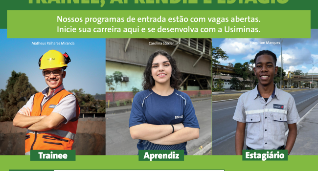 Inscrições para Programas de Entrada da Usiminas são prorrogadas até dia 19 de julho