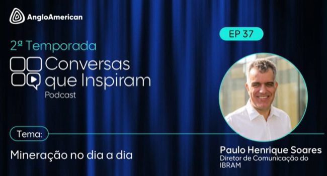 Podcast da Anglo American aborda a importância dos minerais no cotidiano