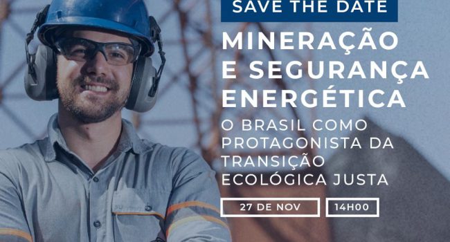 Inscrições abertas para seminário sobre segurança mineral e energética realizado pelo IBRAM e IDP