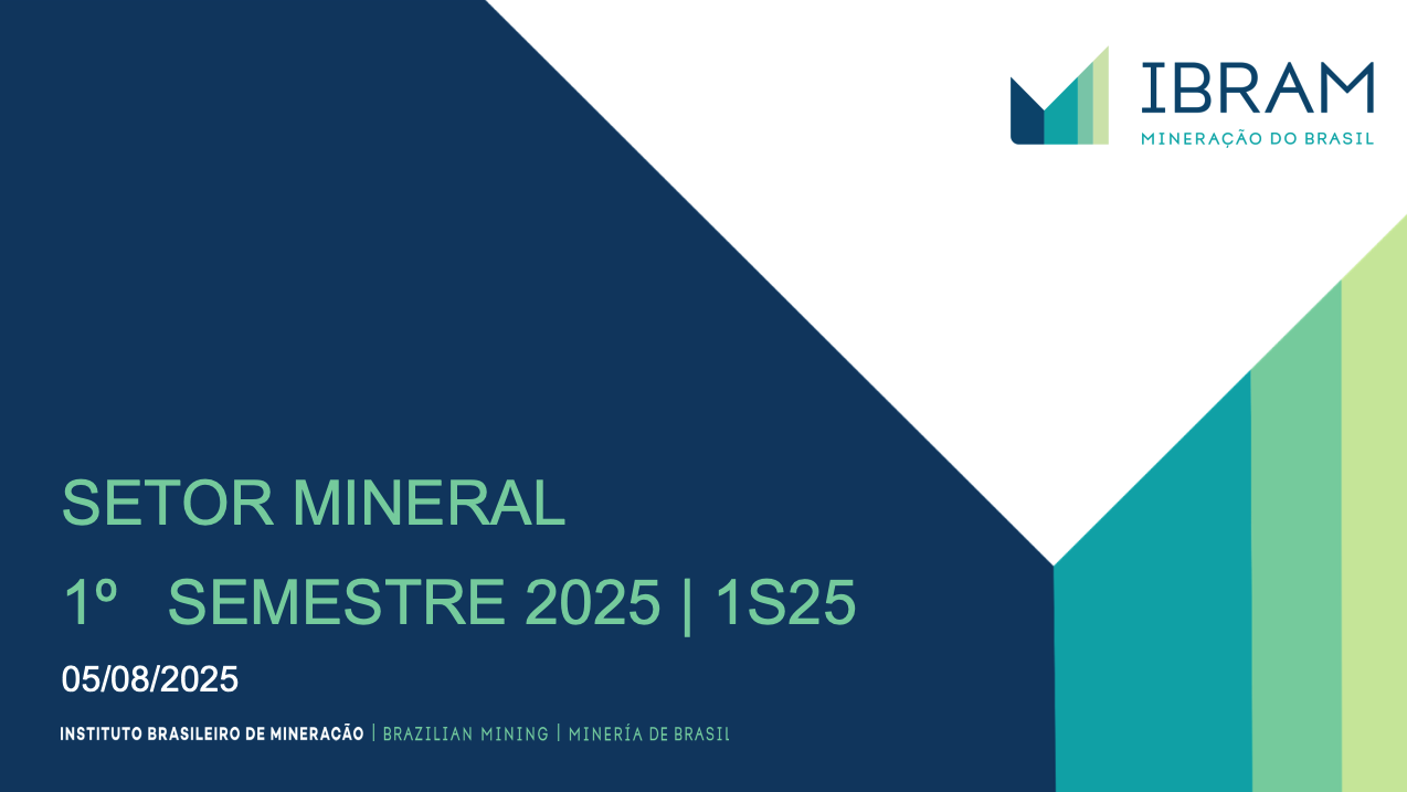 Dados do setor mineral – 1º semestre de 2025