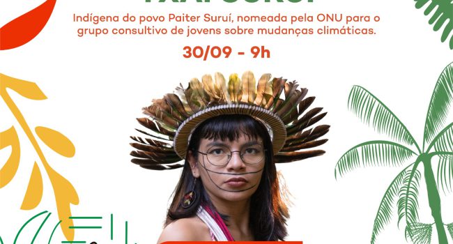 A floresta tem voz: Txai Suruí abre 3ª edição da Conferência Internacional Amazônia e Novas Economias em Salvador