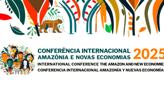 Conferência Internacional Amazônia e Novas Economias 2025