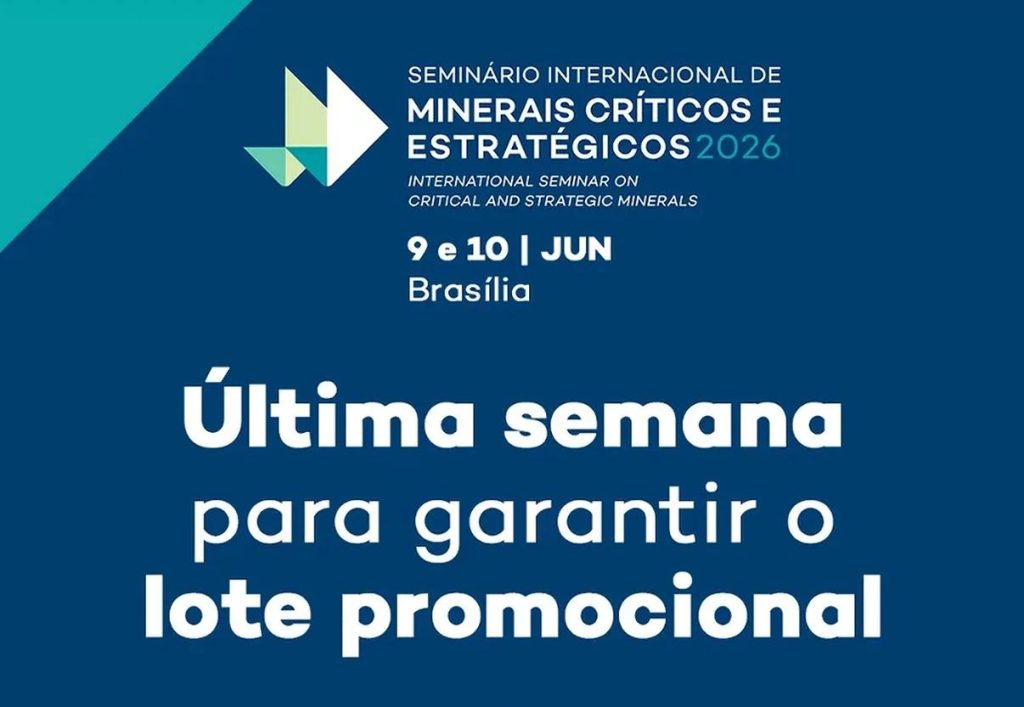 Últimos dias para garantir desconto no Seminário Internacional de Minerais Críticos e Estratégicos 2026
