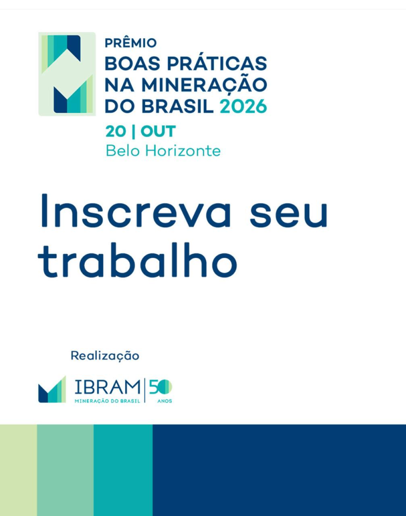 Últimos dias: inscrições para o Prêmio Boas Práticas na Mineração do Brasil 2026 seguem até 10 de junho