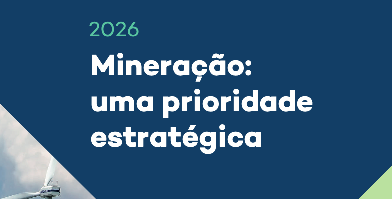 Carta aos Candidatos a Presidente da República – Mineração: uma prioridade estratégica